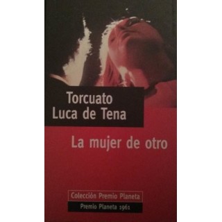 La Mujer de Otro - Torcuato Luca de Tena.
